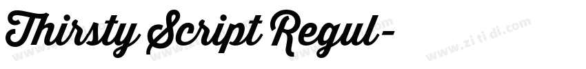 Thirsty Script Regul字体转换 Thirsty Script Regul字体转换